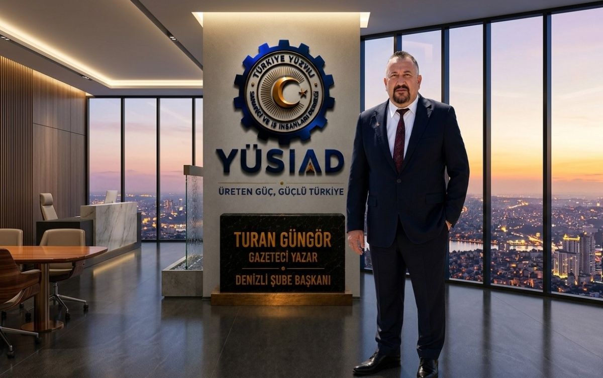 Gazeteci-Yazar Turan Güngör, YÜSİAD Denizli Şube Başkanı Olarak Atandı